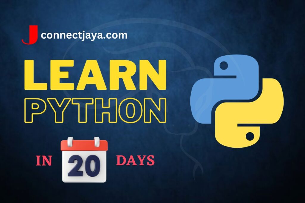 A Smarter Way to Learn Python in 20 Days - ConnectJaya