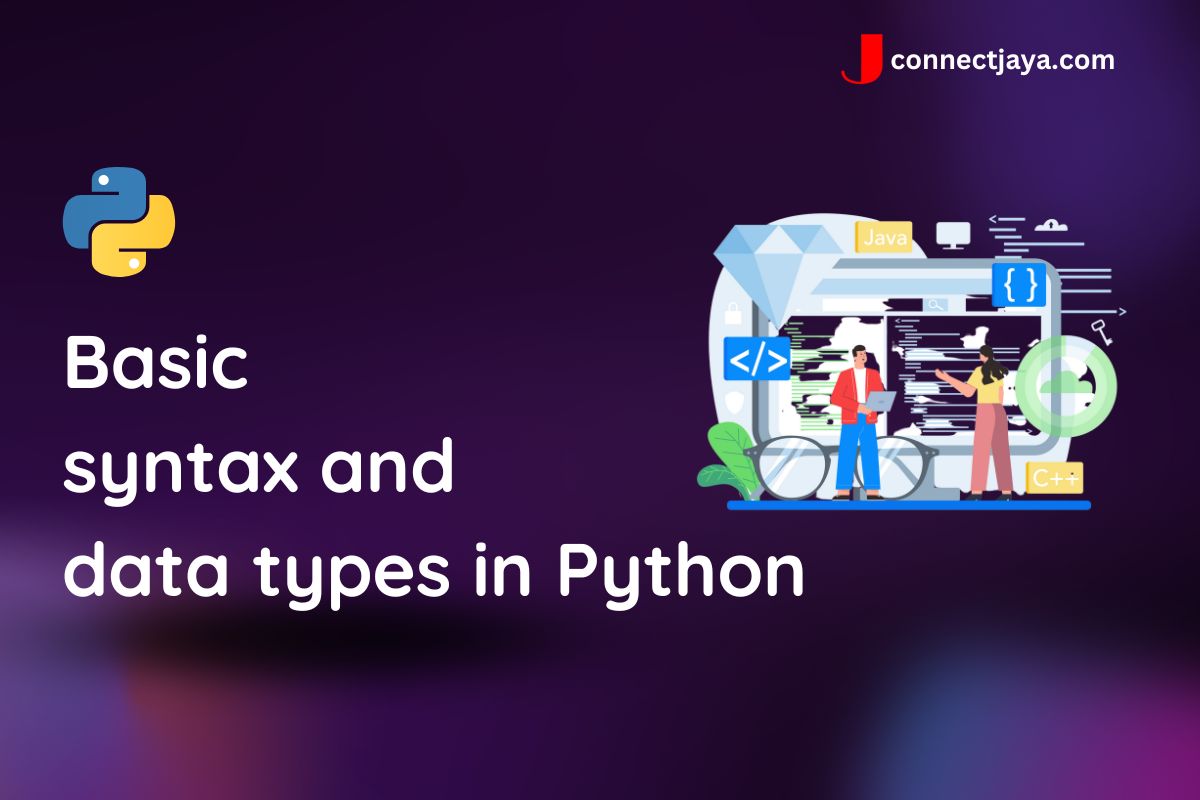 Read more about the article Basic syntax and data types in Python
