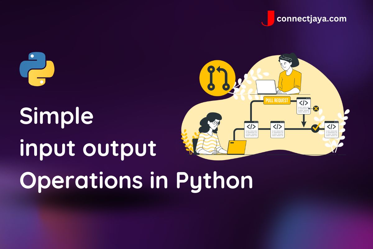 You are currently viewing Simple input output operations in Python