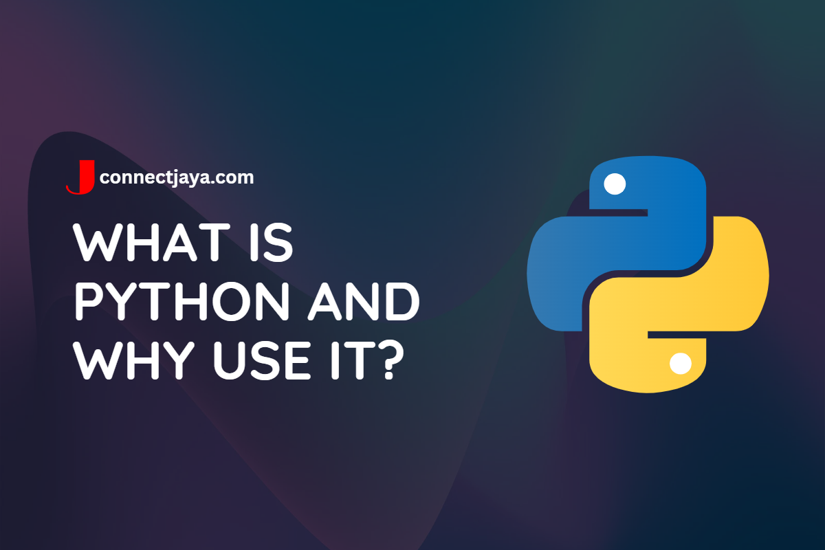 You are currently viewing What is Python and Why use it?